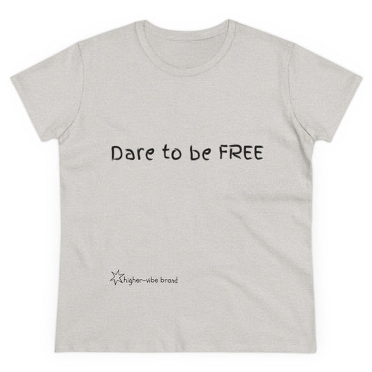 Dare to be FREE