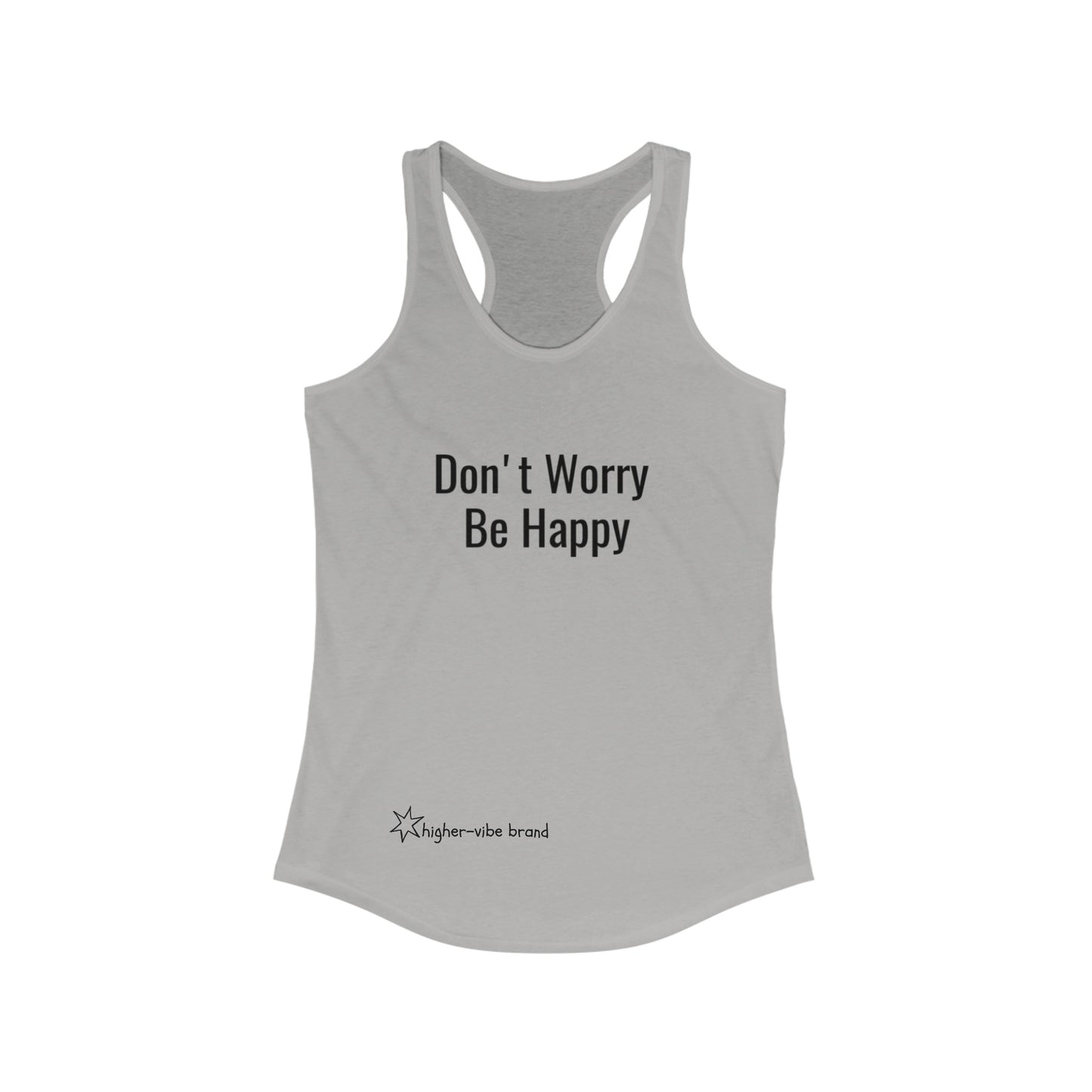 Racerback Tank - Don't Worry