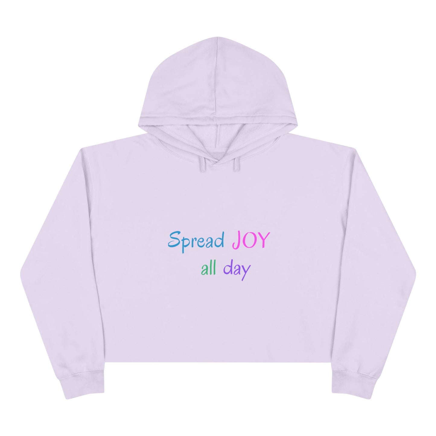 Crop Hoodie- Spread Joy