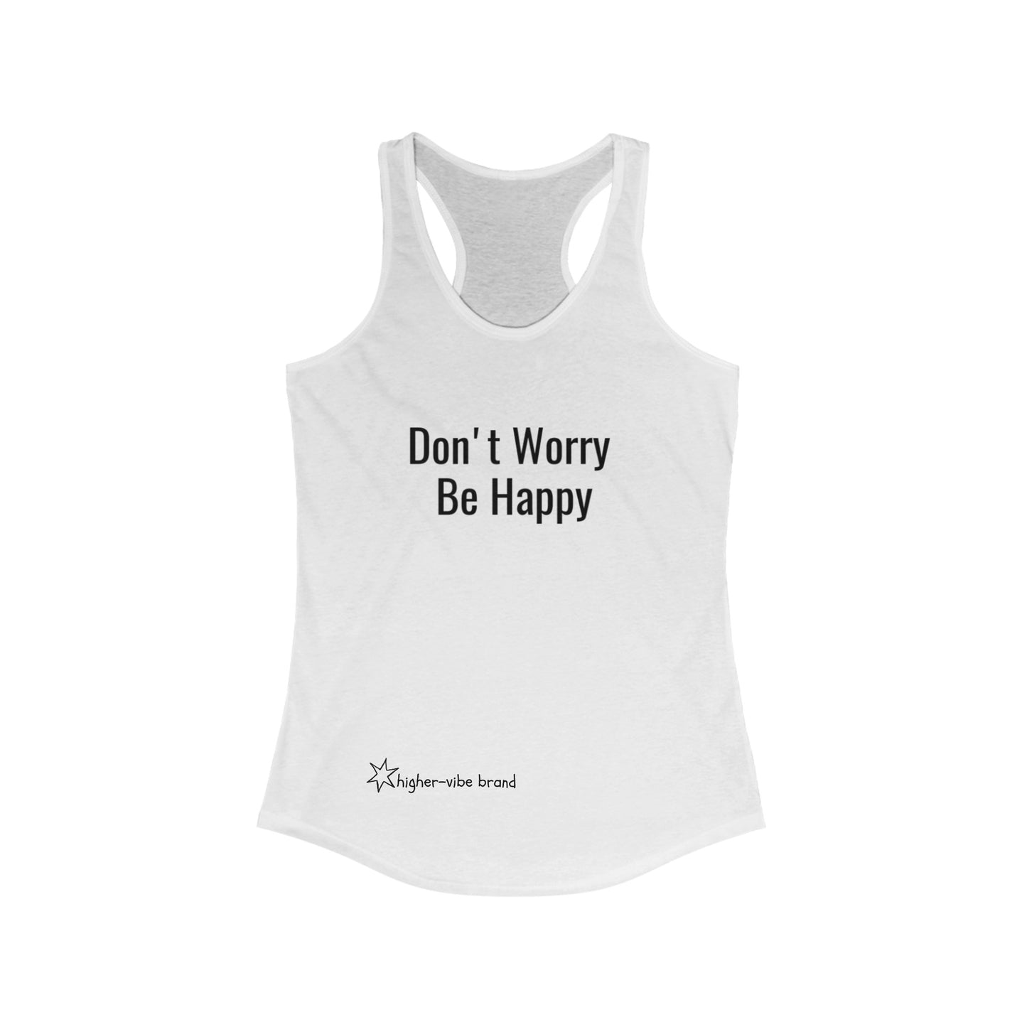 Racerback Tank - Don't Worry