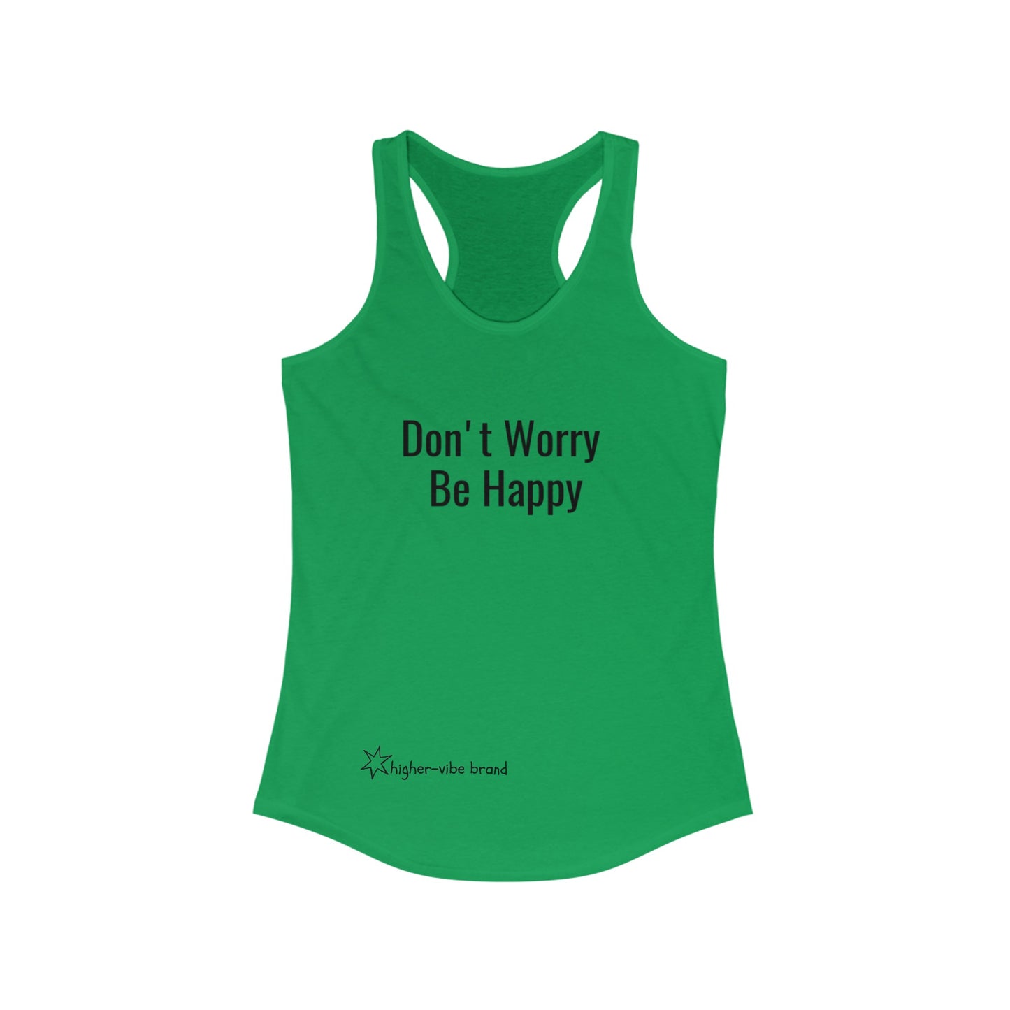 Racerback Tank - Don't Worry