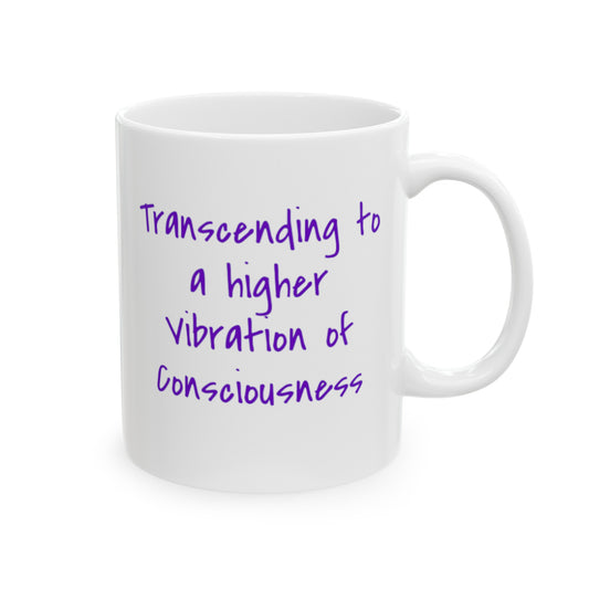 Transcending /Ceramic Mug 11oz